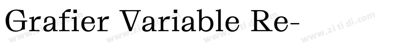 Grafier Variable Re字体转换